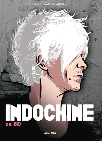 Indochine en BD - Sébastien Bataille