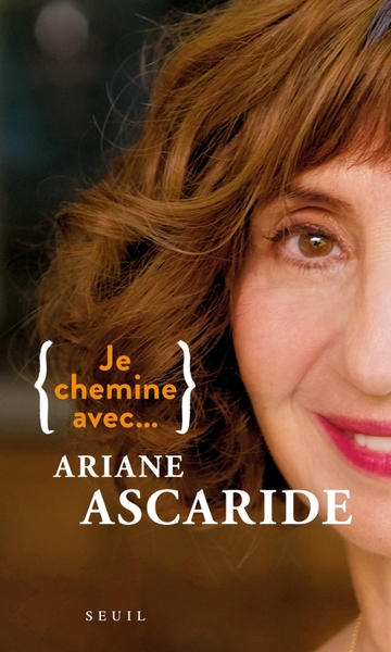 Je chemine avec Ariane Ascaride