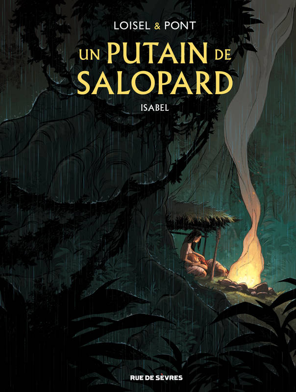 Un putain de salopard Volume 1