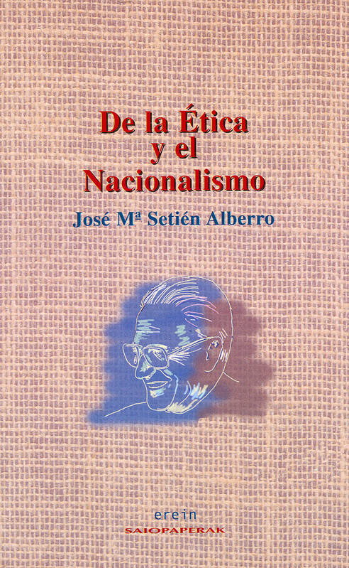 De La Etica Y El Nacionalismo