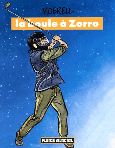 La boule à Zorro