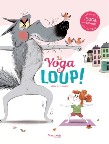 Le yoga du loup !