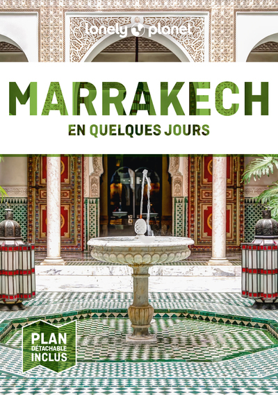 Marrakech En quelques jours 8ed - Lonely Planet