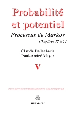 Probabilités et potentiel - Volume 5