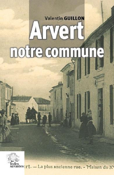 Arvert notre commune - Les Indes Savantes