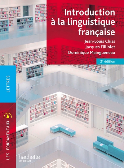 Fondamentaux - Introduction à la linguistique française - Jean-Louis Chiss