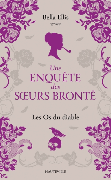 Une enquête des soeurs Brontë Volume 2