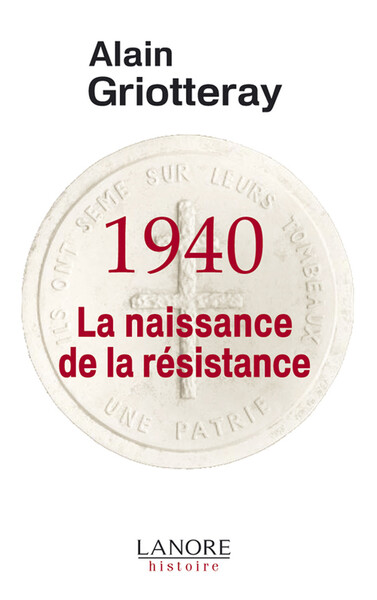 1940 - La naissance de la résistance