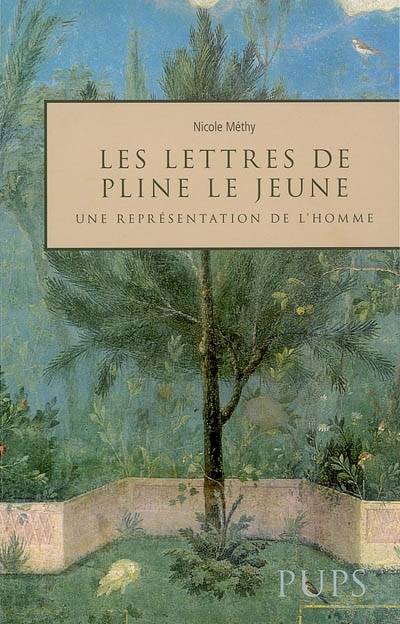 Lettres De Pline Le Jeune, Une Représentation De L'Homme