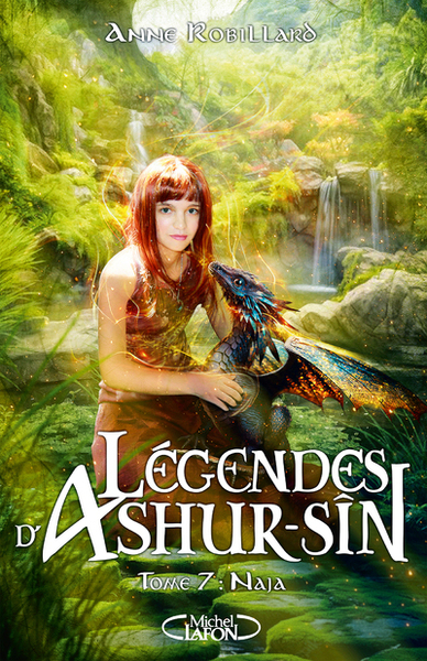 Légendes d'Ashur-Sîn Volume 7 - Anne Robillard