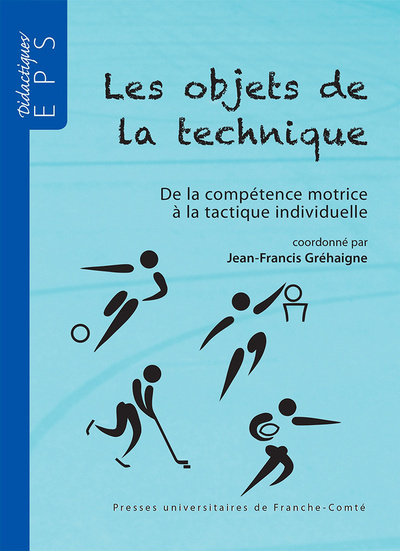 Les objets de la technique - Jean-Francis Gréhaigne