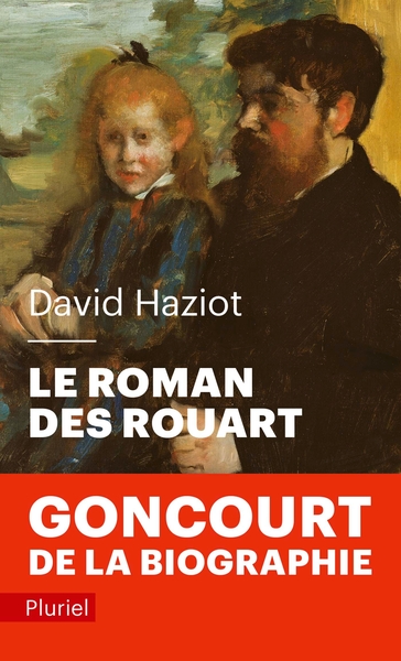 Le roman des Rouart - David Haziot