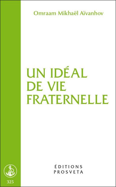 Un idéal de vie fraternelle