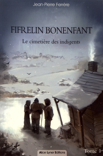 Fifrelin Bonenfant Volume 1