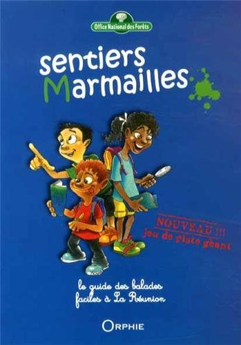 Sentiers marmailles / le guide des balades faciles à la Réunion - Estrade, Laëtitia