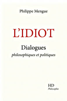 L'Idiot - Philippe Mengue