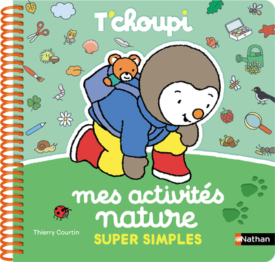 Mes activités nature super simples T'choupi