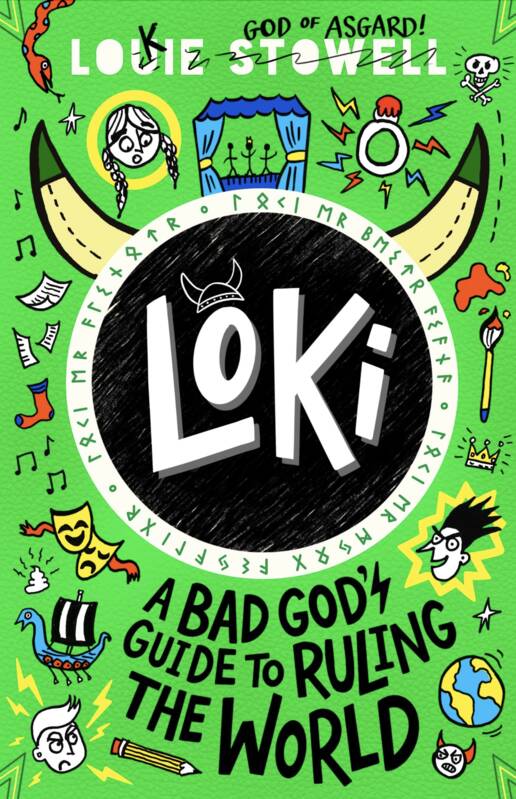 Loki: A Bad God's Guide to Ruling the World - Louie Stowell