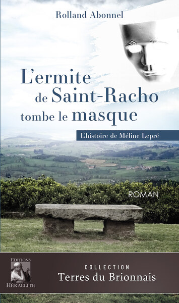 L'ermite de Saint-Racho tombe le masque