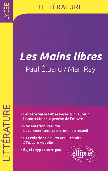 Les Mains Libres, Paul Eluard / Man Ray, Littérature Et Langages De L'Image