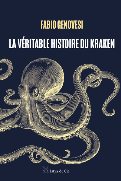 La véritable histoire du kraken