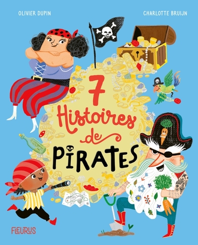 7 histoires de pirates - Olivier Dupin