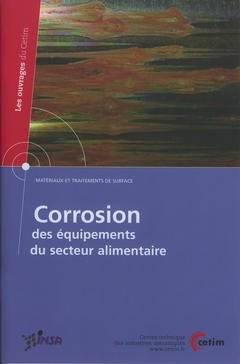 Corrosion des équipements du secteur alimentaire