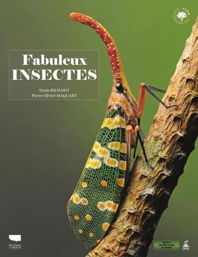 Fabuleux insectes - Pierre-Olivier Maquart