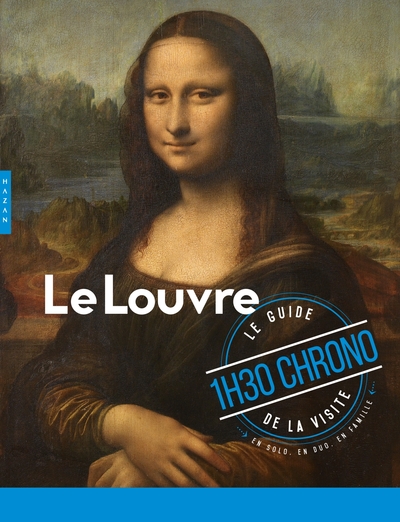 Guide du Louvre en 1h30 Chrono - Nicolas Milovanovic