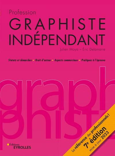 Profession graphiste indépendant, 7e édition