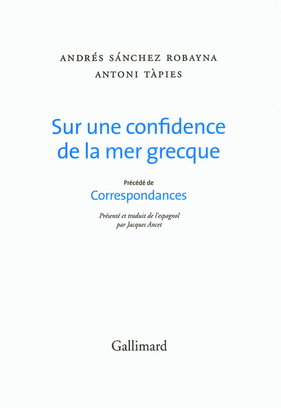 Sur une confidence de la mer grecque/Correspondances