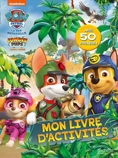 La Pat' Patrouille - Jeux et stickers Jungle Pups - Nickelodeon