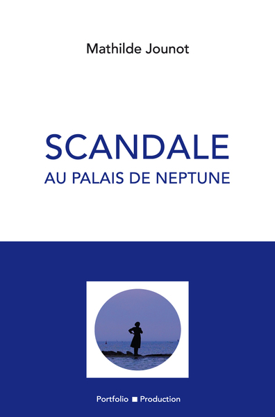 Scandale au palais de Neptune