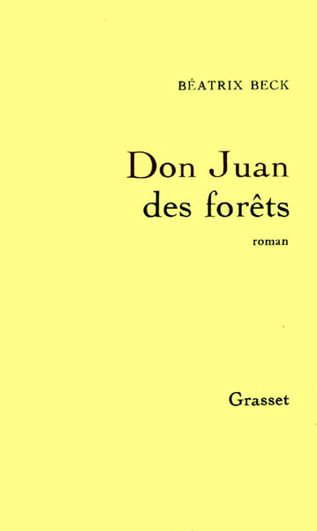 Don Juan Des Forêts, Roman