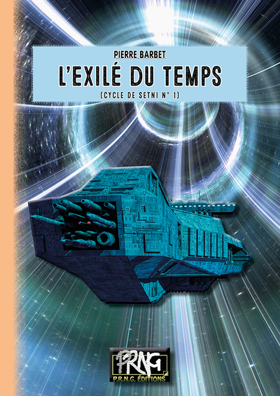 1 - L'Exilé du Temps - Pierre Barbet