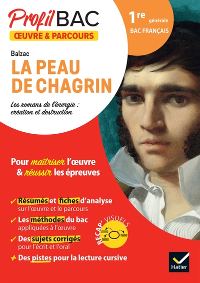 Profil - Balzac, La Peau De Chagrin (Oeuvre Au Programme Bac De Français 2025), Analyse De L'Oeuvre Et Du Parcours Au Programme (1re Générale)