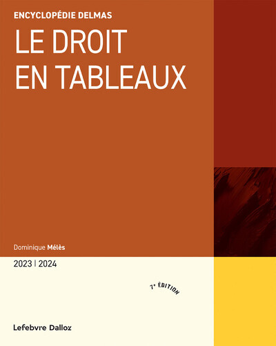 Le droit en tableaux 2023/2024 7ed