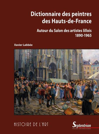 Dictionnaire des peintres des Hauts-de-France