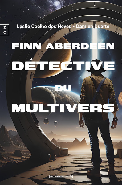 Finn Aberdeen, Detective Du Multivers : Tome I