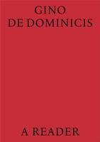 Gino De Dominicis A Reader /anglais - Xxx