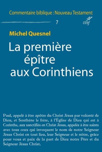 La première épître aux Corinthiens - Michel Quesnel