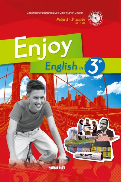 Enjoy Anglais 3e - Livre + CD audio-rom