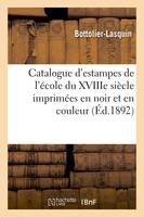 Catalogue d'estampes de l'école du XVIIIe siècle imprimées en noir et en couleur, dessins