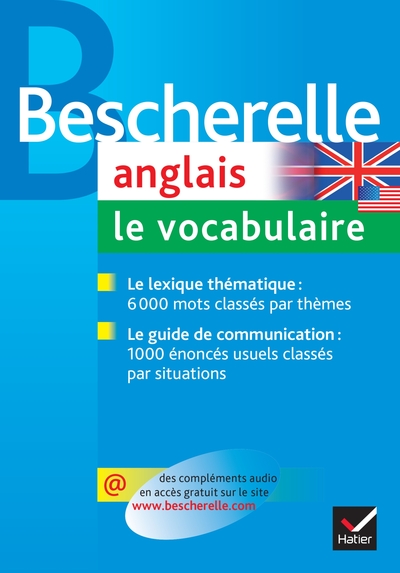 Bescherelle - Anglais : Le Vocabulaire, La Référence Sur Le Lexique Anglais