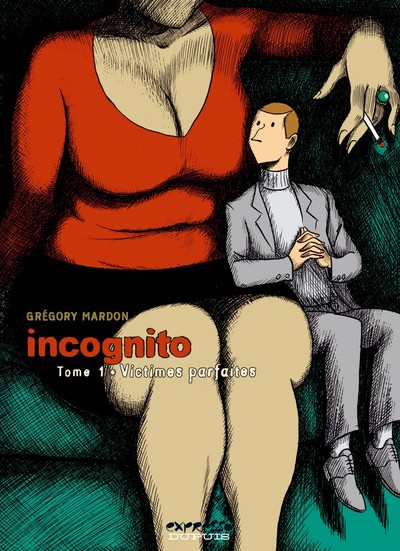 Incognito Volume 1 - Grégory Mardon