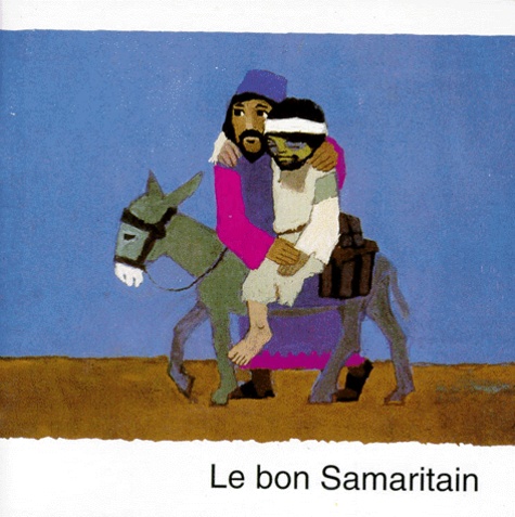 LE BON SAMARITAIN - Société biblique française