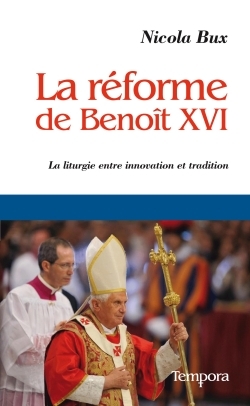 La réforme de Benoît XVI