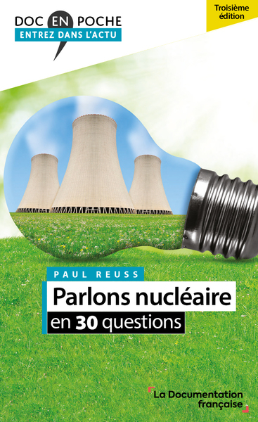 Parlons nucléaire en 30 questions