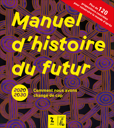 Manuel d'histoire du futur - Allan Barte