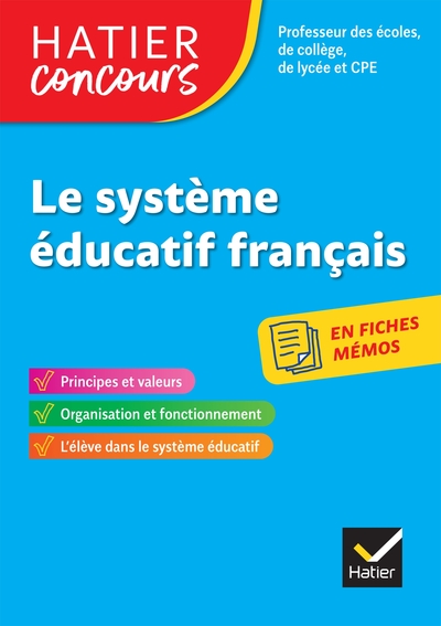 Concours enseignement - Le système éducatif français en fiches mémos - 2024-2025 - Révision - Éric Tisserand